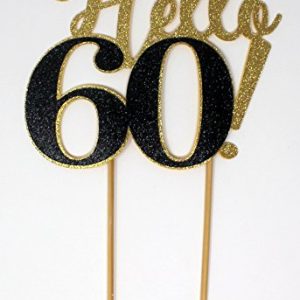 All About Details CATHE60 Hello 60 Cake, 1pc, 60th Birthday, Party Decor, Glitter Topper (Gold & Black), 6 x 9,