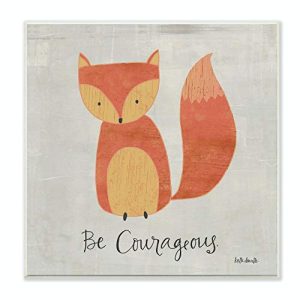 The Kids Room by Stupell Be Courageous Fox Graphic Art Wall Plaque, 12 x 0.5 x 12, Proudly Made in USA