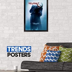Trends International DC Comics Movie - The Dark Knight - The Joker - Why So Serious One Sheet Wall Poster, 14.725" x 22.375", Black Framed Version