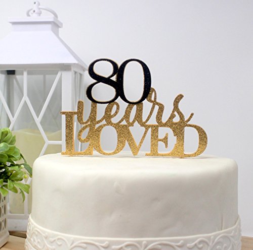 All About Details CAT80YL 80-Years-Loved Cake Topper,1PC, 80th Birthday, Party Decor, Glitter Gold (Gold & Black), 6 x 8,