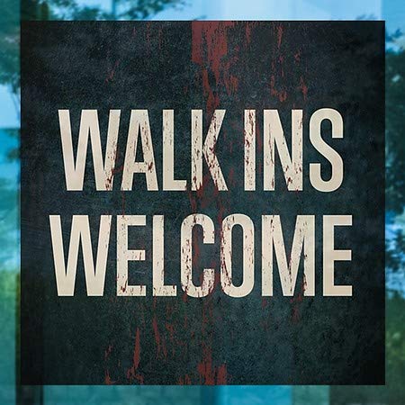 CGSignLab |"Walk Ins Welcome -Ghost Aged Rust" Clear Window Cling | 24"x24"